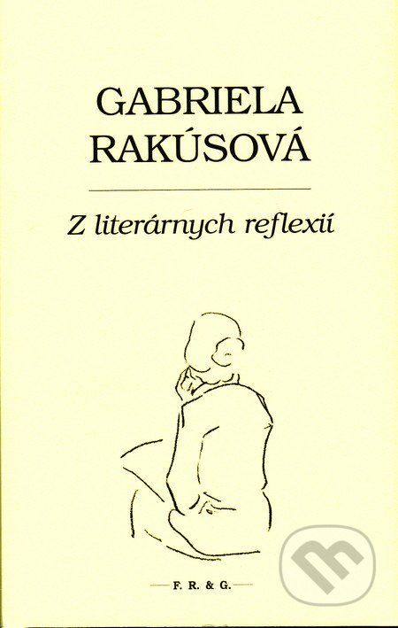 Z literárnych reflexií - Gabriela Rakúsová - obrázek 1