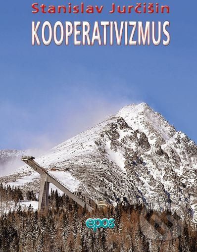 Kooperativizmus - Stanislav Jurčišin - obrázek 1