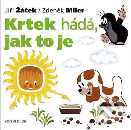 Krtek hádá, jak to je - Zdeněk Miler, Jiří Žáček - obrázek 1