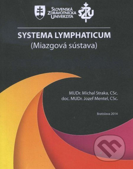 Systema Lymphaticum - Michal Straka, Jozef Mentel - obrázek 1