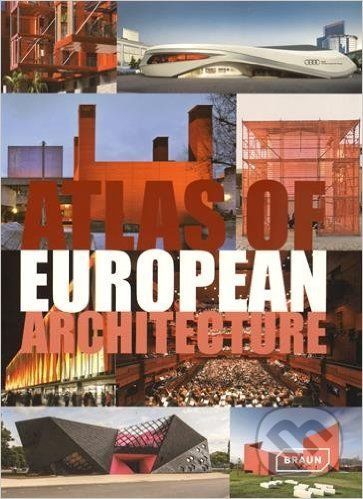 Atlas of European Architecture - Markus Sebastian Braun - obrázek 1