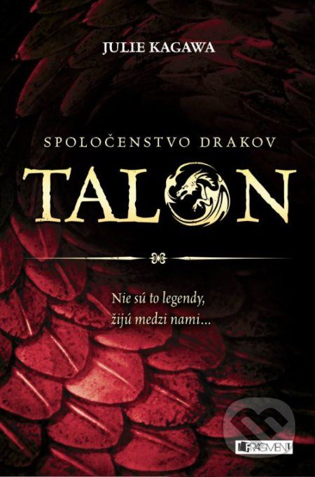 Spoločenstvo drakov: Talon - Julie Kagawa - obrázek 1