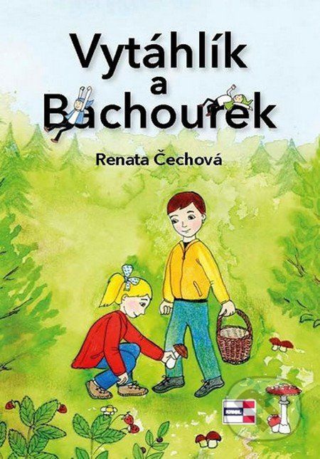 Vytáhlík a Bachourek - Renata Čechová - obrázek 1