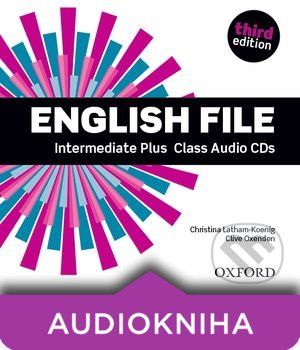 New English File - Intermediate Plus: Class Audio CDs - Christina Latham-Koenig, Clive Oxenden - obrázek 1