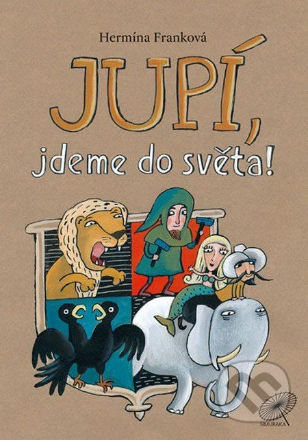 Jupí, jdeme do světa! - Hermína Franková - obrázek 2