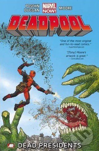 Deadpool (Volume 1) - Brian Posehn, Gerry Duggan, Tony Moore - obrázek 1