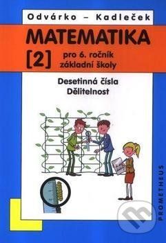Matematika 2 pro 6. ročník základní školy - Oldřich Odvárko, Jiří Kadleček - obrázek 1