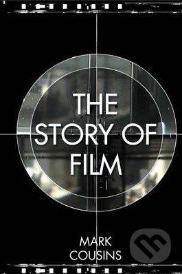 The Story of Film - Mark Cousins - obrázek 1
