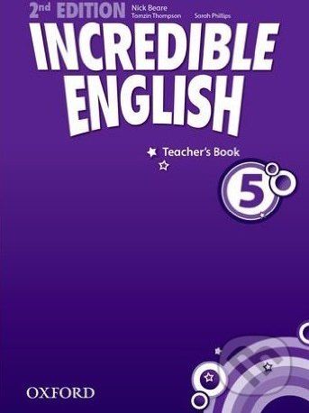 Incredible English 5: Teacher's Book - Nick Beare, Tamzin Thompson - obrázek 1