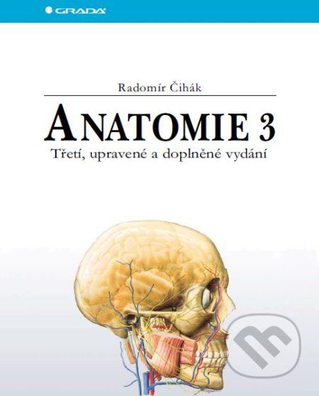 Anatomie 3 - Radomír Čihák - obrázek 1