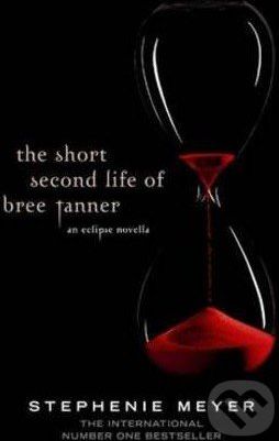 The Short Second Life of Bree Tanner - Stephenie Meyer - obrázek 1