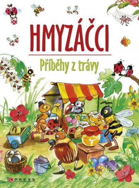 Hmyzáčci: Příběhy z trávy - Hajnal Eszesová - obrázek 1