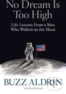 No Dream is Too High - Buzz Aldrin, Ken Abraham - obrázek 1