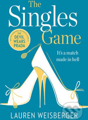 The Singles Game - Lauren Weisberger - obrázek 1