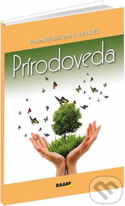 Prírodoveda pre 3. ročník ZŠ - Zuzana Duchoňová, Martin Horváth, Eva Raffajová - obrázek 1