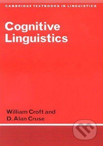 Cognitive Linguistics - William Croft, D. Alan Cruse - obrázek 1