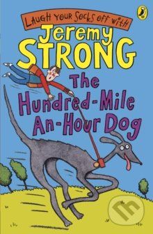 The Hundred-Mile-an-Hour Dog - Jeremy Strong - obrázek 1