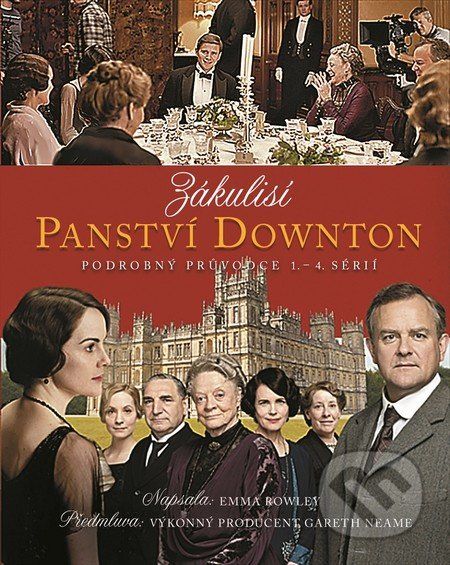 Zákulisí Panství Downton - Emma Rowley - obrázek 1