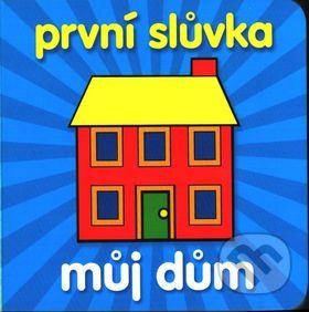 První slůvka - Můj dům - - obrázek 1