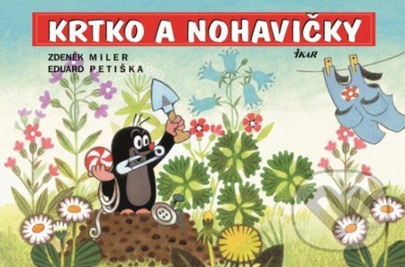 Krtko a nohavičky - Zdeněk Miler, Eduard Petiška - obrázek 1