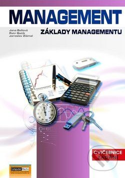 Management (Základy managementu) - Jaroslav Zlámal, Jana Bellová, Petr Bačík - obrázek 1