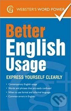 Better English Usage: Express Yourself Clearly - Betty Kirkpatrick - obrázek 1