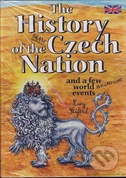 The History of the Brave Czech Nation - Lucy Seifert - obrázek 1