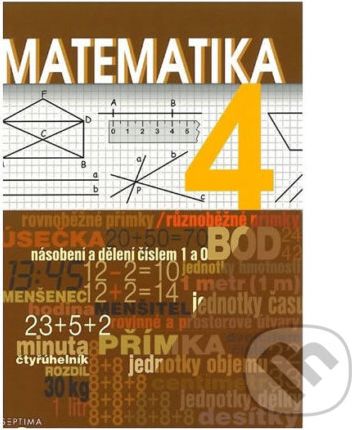 Matematika 4 - učebnice pro praktické ZŠ - Hana Slapničková, Simona Čmolíková, Pavla Remutová - obrázek 1