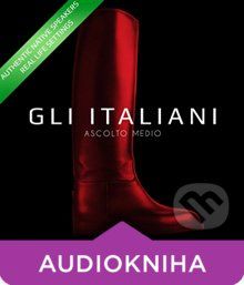 Gli Italiani - Kolektív autorov - obrázek 1