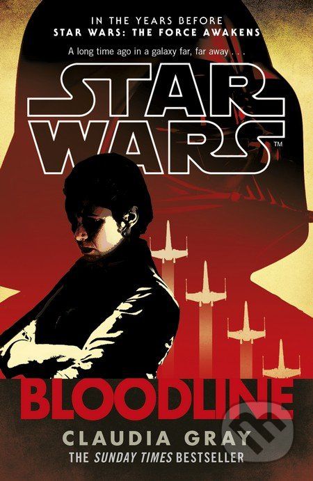 Star Wars: Bloodline - Claudia Gray - obrázek 1