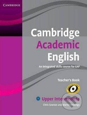 Cambridge Academic English B2: Upper Intermediate - Teacher's Book - Chris Sowton, Martin Hewings - obrázek 1