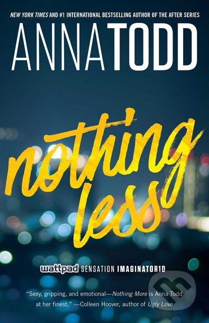 Nothing Less - Anna Todd - obrázek 1