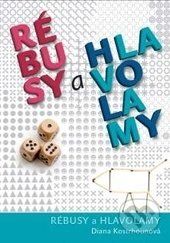 Rébusy a hlavolamy - Diana Kostrhounová - obrázek 1