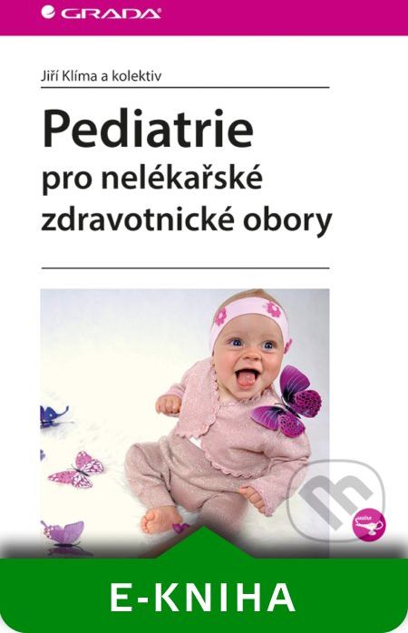Pediatrie pro nelékařské zdravotnické obory - Jiří Klíma a kolektiv - obrázek 1