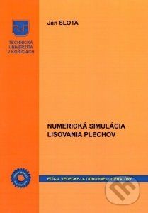Numerická simulácia lisovania plechov - Ján Slota - obrázek 1