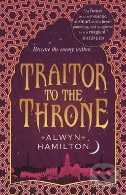 Traitor to the Throne - Alwyn Hamilton - obrázek 1