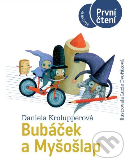 Bubáček a Myšošlap - Daniela Krolupperová, Lucie Dvořáková (ilustrátor) - obrázek 1