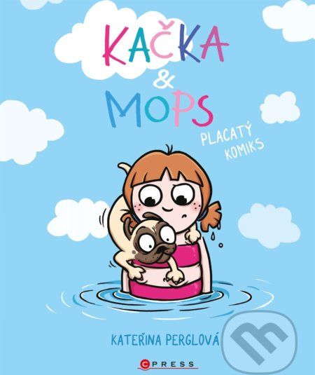 Kačka & Mops: Placatý komiks - Kateřina Perglová - obrázek 1