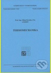 Termomechanika - Milan Pavelek - obrázek 1