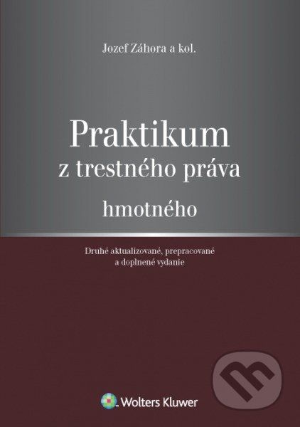 Praktikum z trestného práva hmotného - Jozef Záhora - obrázek 1