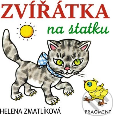 Zvířátka na statku - Helena Zmatlíková (ilustrátor) - obrázek 1