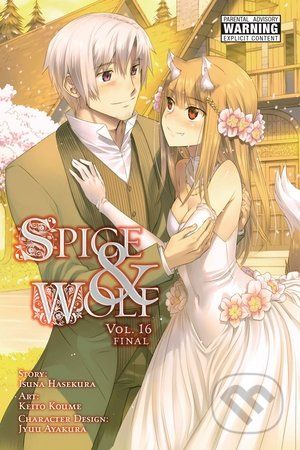 Spice and Wolf (Volume 16) - Isuna Hasekura, Keito Koume (ilustrátor) - obrázek 1