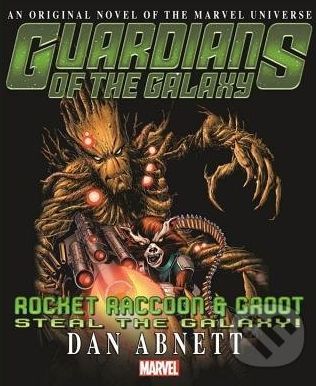 Guardians of the Galaxy - Dan Abnett - obrázek 1
