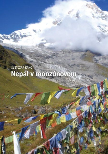 Nepál v monzúnovom šate - Svetozár Krno - obrázek 1