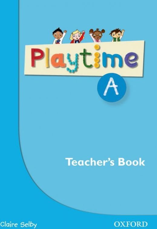 Oxford Playtime Level A Teacher´s Book - obrázek 1