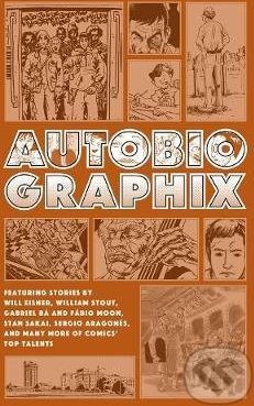 Autobiographix - Will Eisner, William Stout, Gabriel Ba - obrázek 1