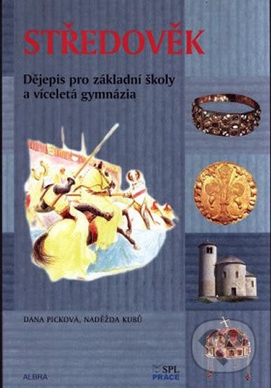 Středověk pro ZŠ a VG dle RVP - učebnice - Práce - obrázek 1