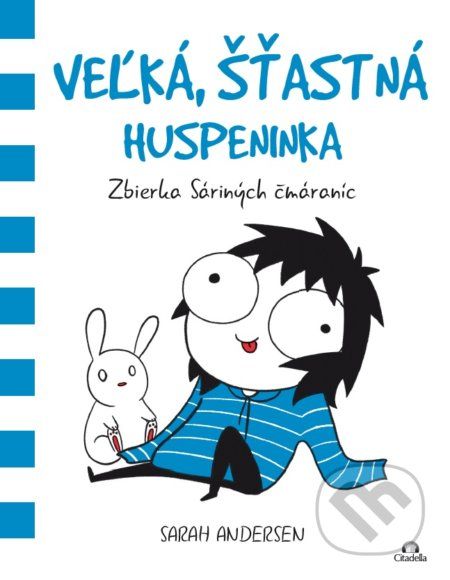 Veľká, šťastná huspeninka - Sarah Andersen - obrázek 1