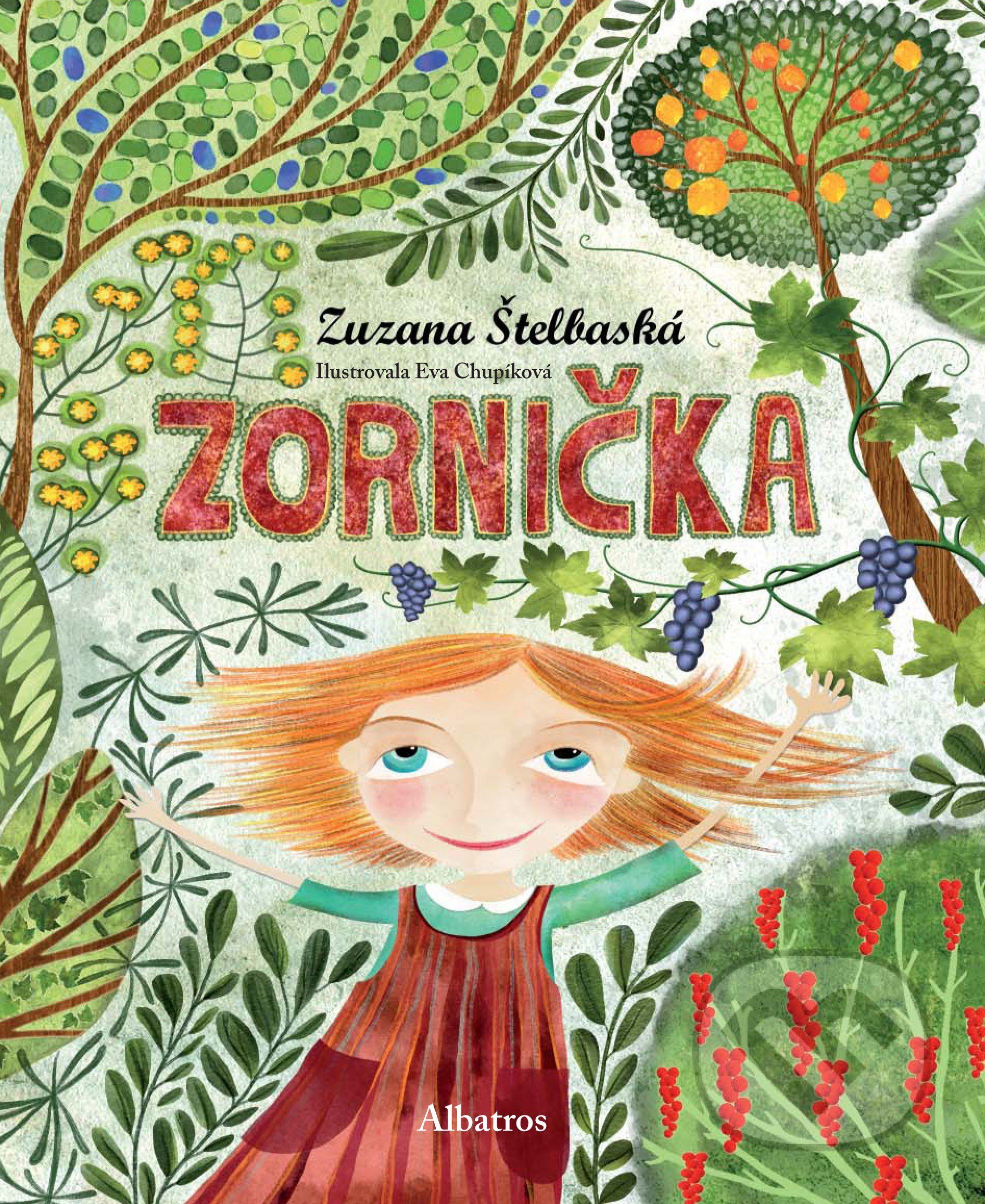 Zornička - Zuzana Štelbaská, Eva Chupíková (ilustrátor) - obrázek 1