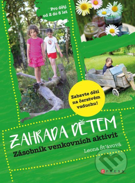 Zahrada dětem - Leona Šťávová - obrázek 1